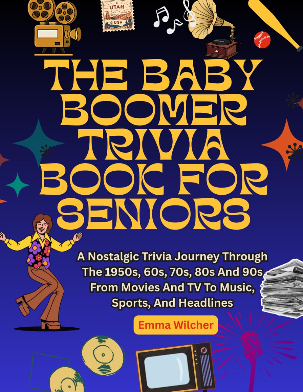 ler totalmente The Baby Boomer Trivia Book for Seniors: A Nostalgic Trivia Journey Through The 1950s, 60s, 70s, 80s And 90s From Movies And TV To Music, Sports, And Headlines