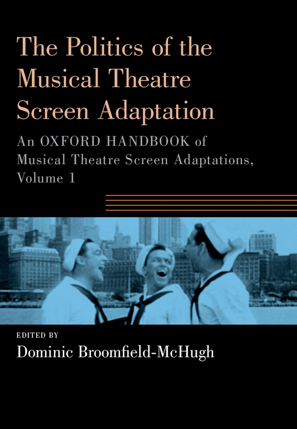 ler totalmente The Politics of the Musical Theatre Screen Adaptation: An Oxford Handbook of Musical Theatre Screen Adaptations (OXFORD HANDBOOKS SERIES) (English Edition)