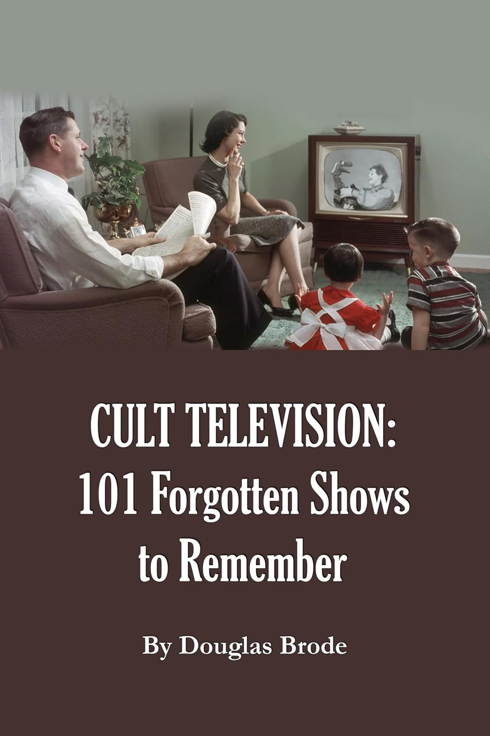 ler totalmente Cult Television: 101 Forgotten Shows to Remember (English Edition)