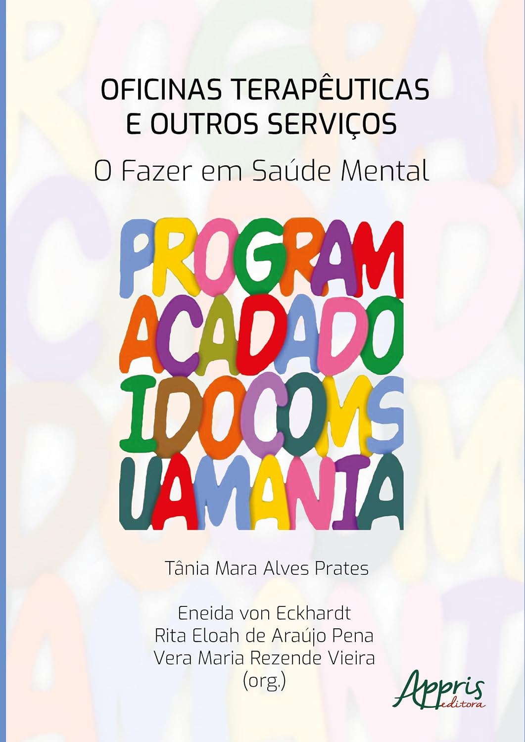 capítulo por capítulo baixar Oficinas Terapêuticas e Outros Serviços: O Fazer em Saúde Mental