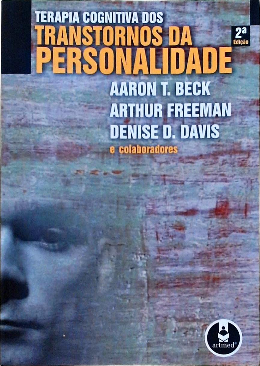 Terapia Cognitiva Dos Transt. Personalidade 2Ed.*