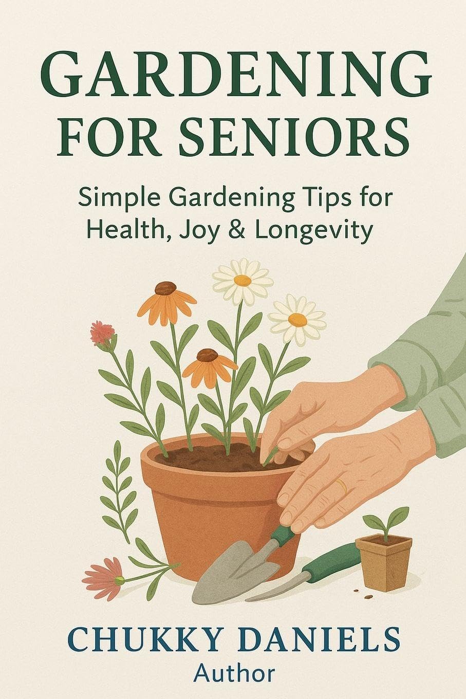Gardening for Seniors: A Practical Manual for Senior Citizen! baixar livro de graça