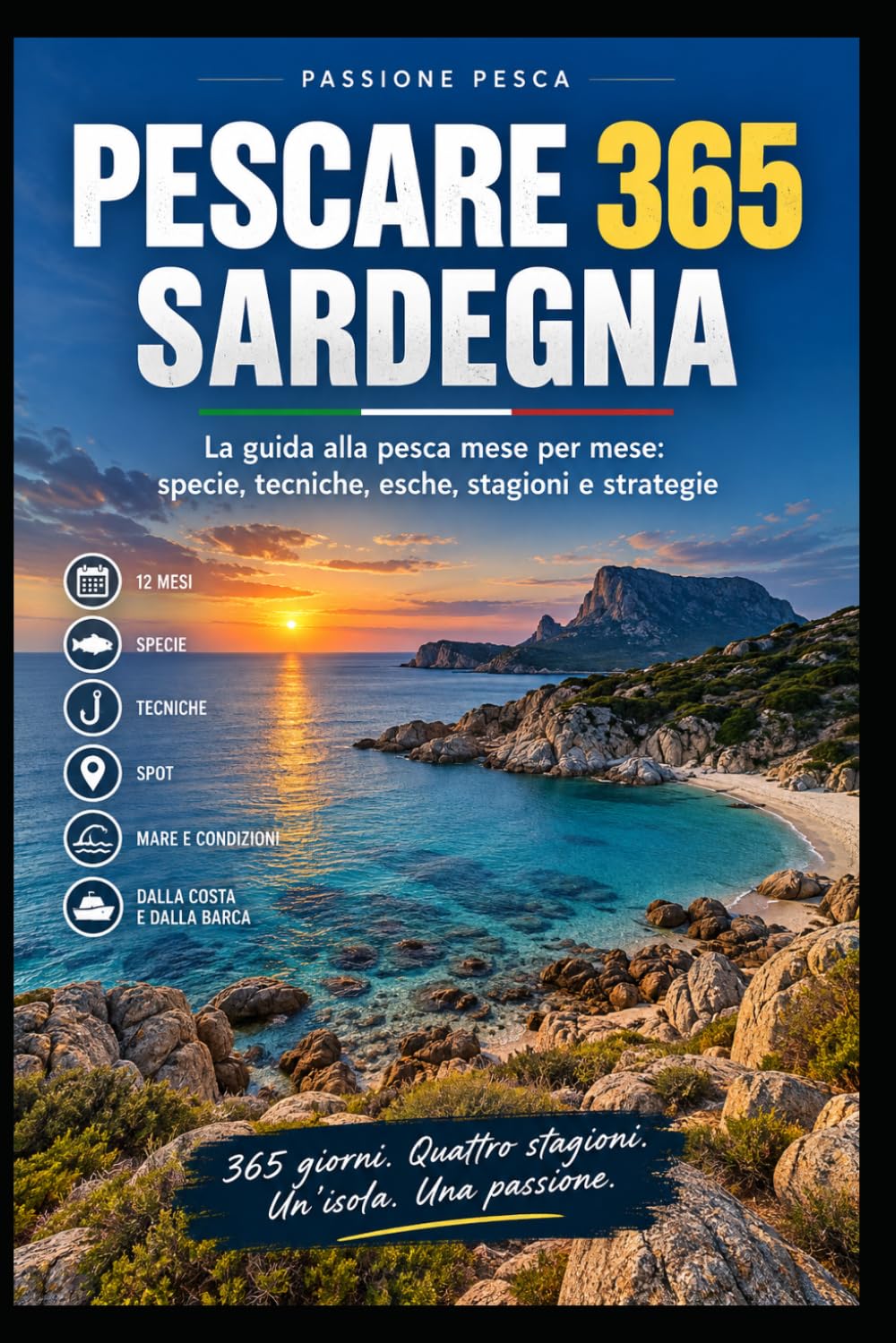 PESCARE 365 – SARDEGNA: La guida alla pesca mese per mese: specie, tecniche, esche, stagioni e strategie (365 Pescare in Italia) (Italian Edition) baixar livro de graça