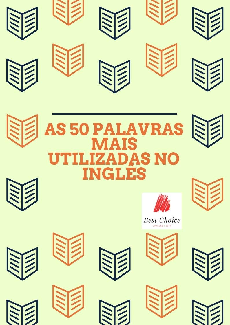 As 50 Palavras Mais Utilizadas no Inglês: Dicas de Inglês - Vol. 1 baixar livro de graça