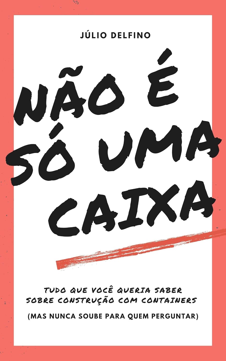 capítulo por capítulo baixar Não é só uma caixa: Tudo que você queria saber sobre construção com containers (mas nunca soube para quem perguntar)