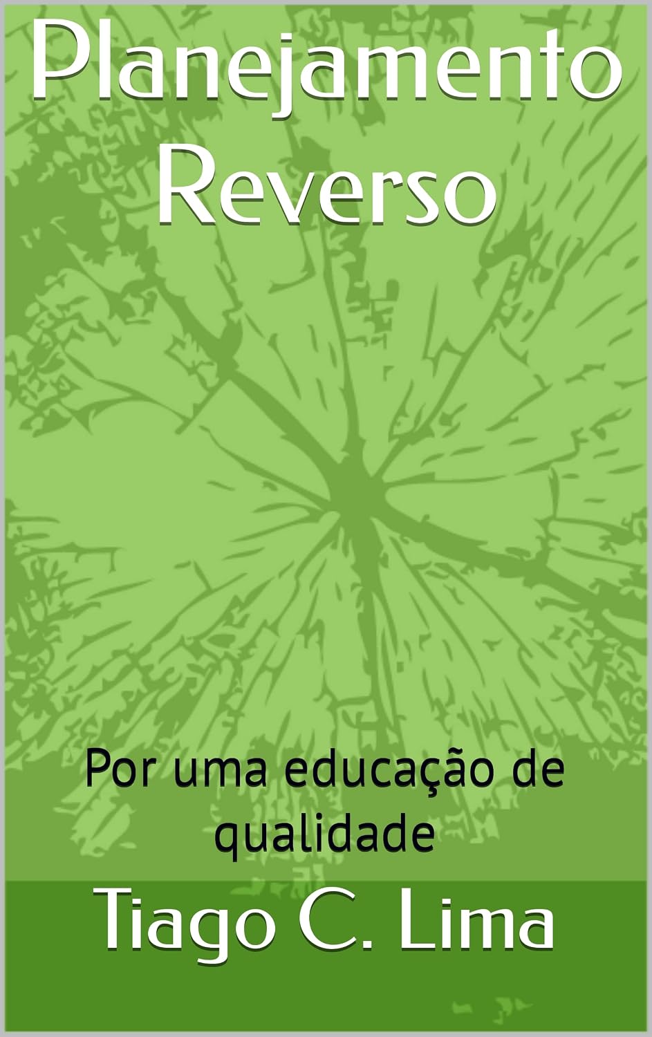 capítulo por capítulo baixar Planejamento Reverso: Por uma educação de qualidade