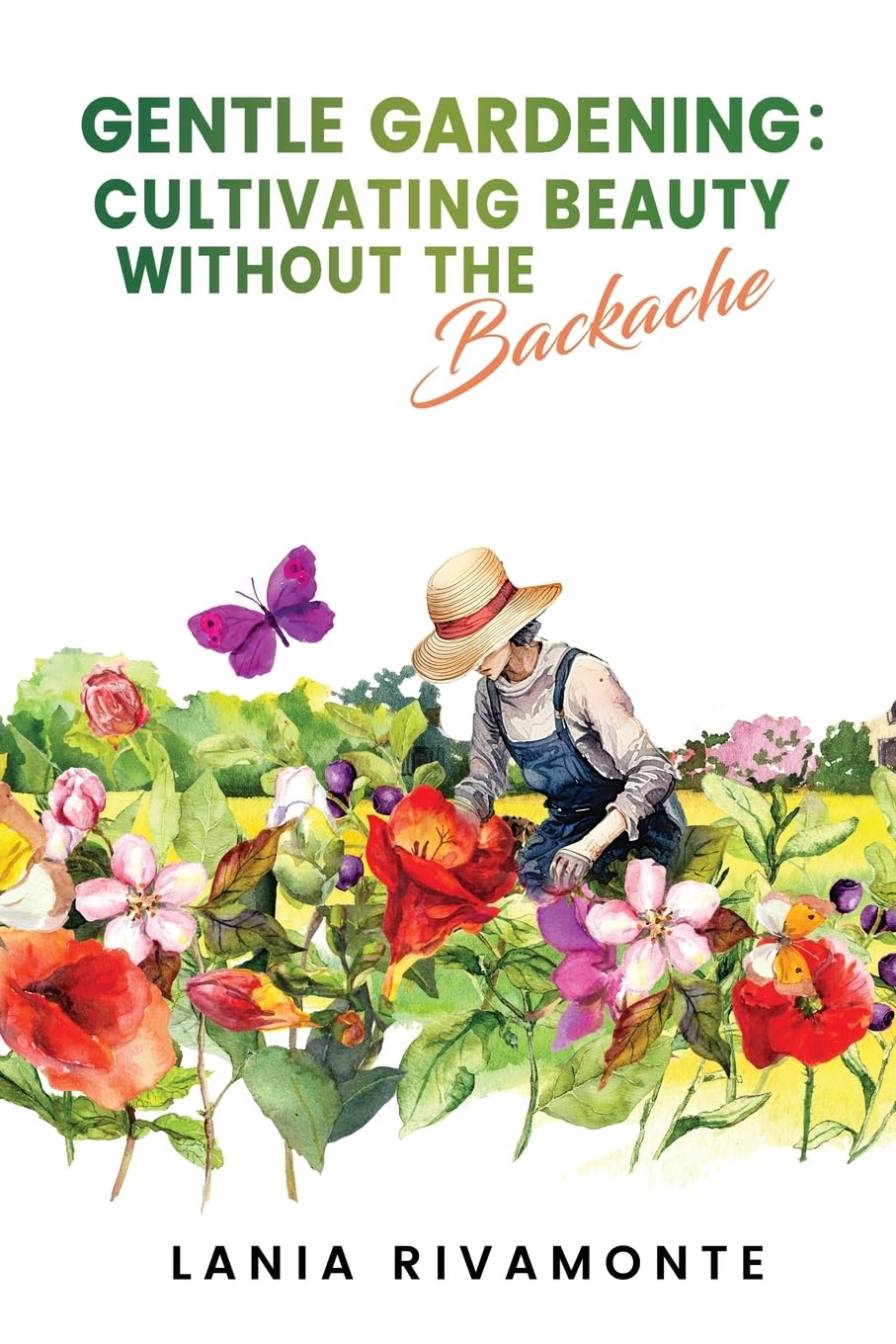Gentle Gardening: Cultivating Beauty without the Backache baixar o livro de graça