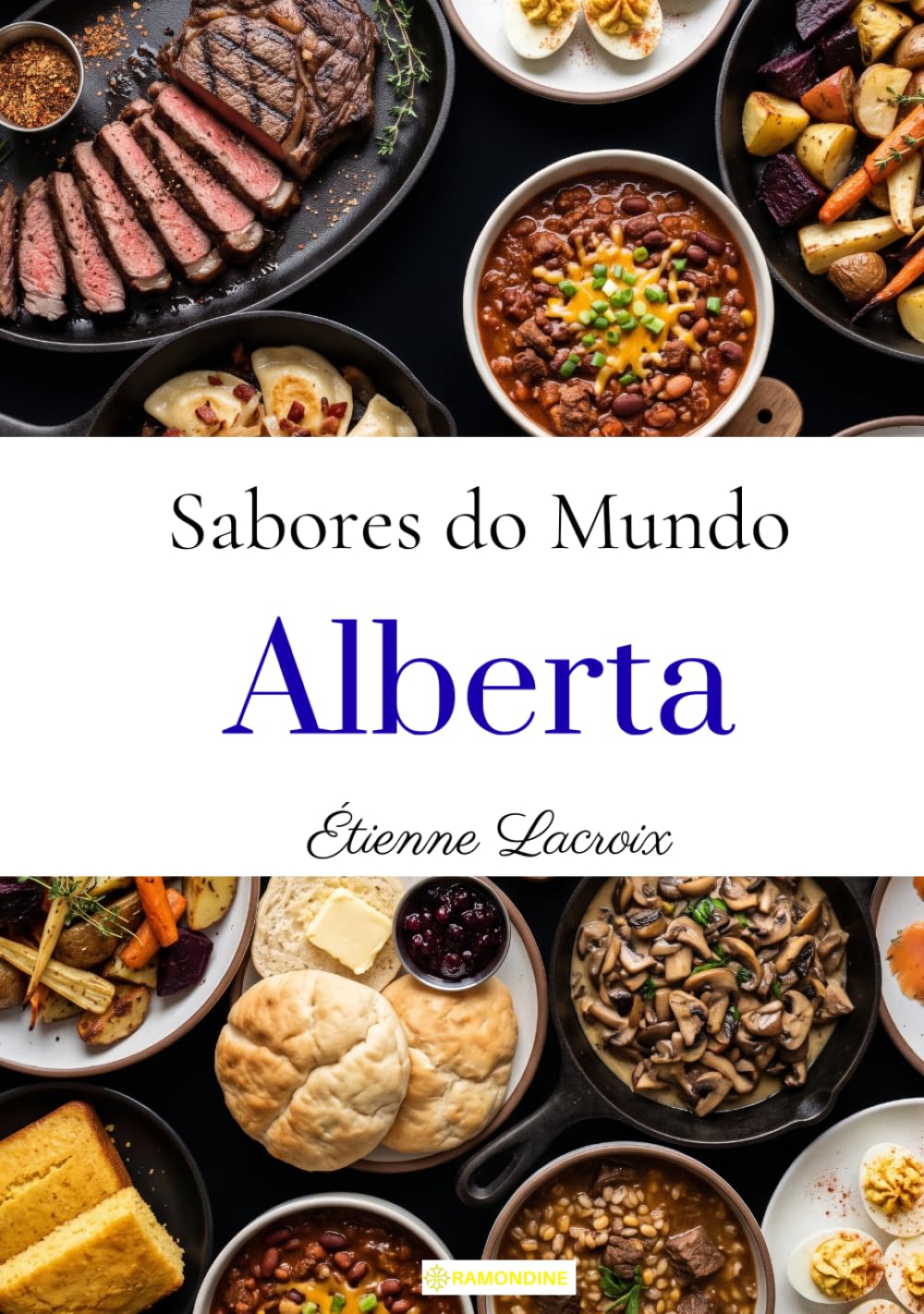Sabores do mundo: Alberta (Portuguese Edition) baixar o livro de graça