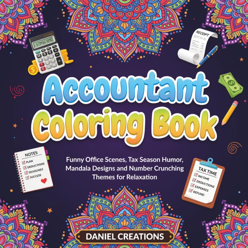 Accountant Coloring Book: Funny Office Scenes, Tax Season Humor, Mandala Designs and Number Crunching Themes for Relaxation baixar o livro de graça