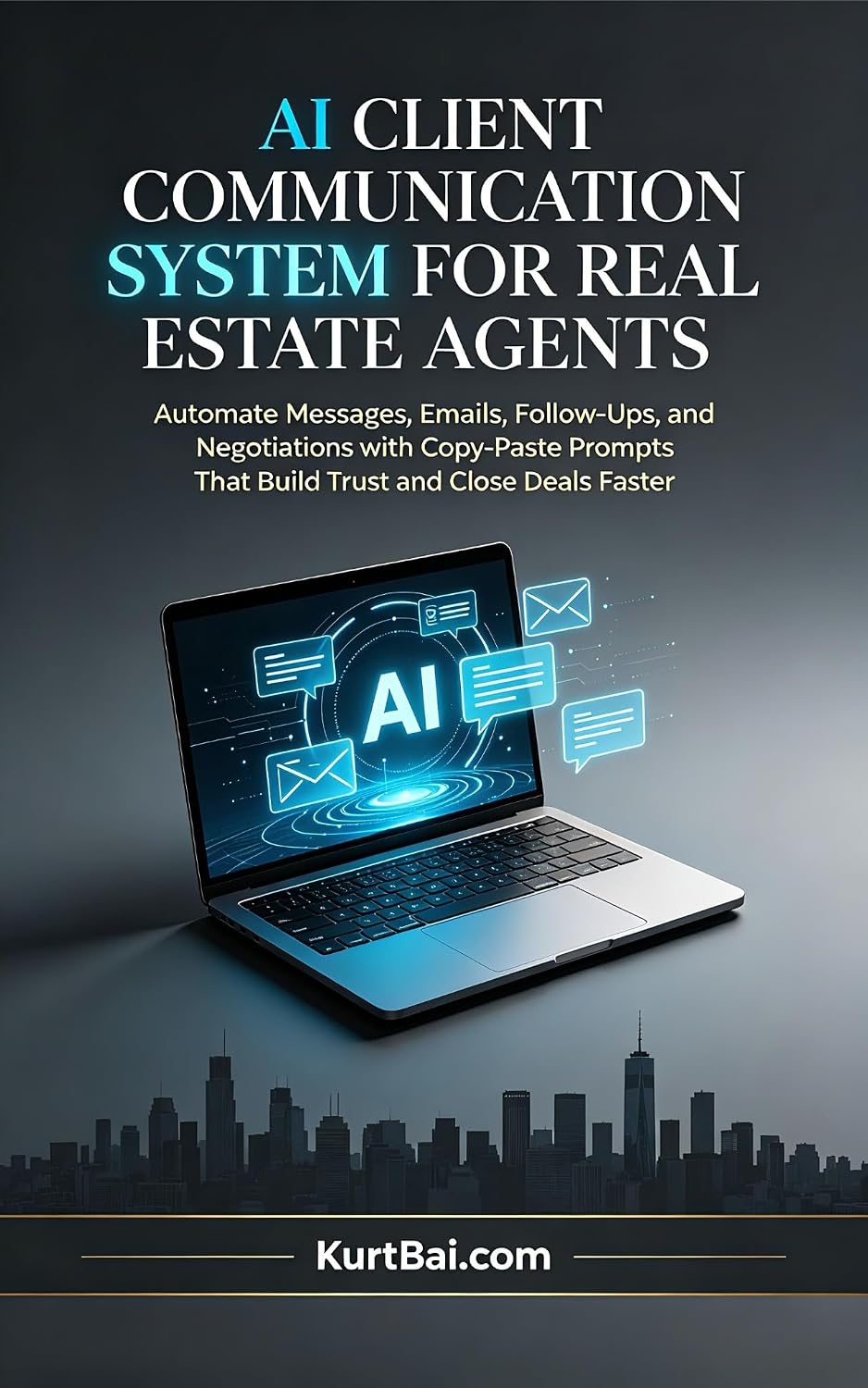 AI Client Communication System for Real Estate Agents: Automate Messages, Emails, Follow-Ups, and Negotiations with Copy-Paste Prompts That Build Trust... Real Estate Agents Book 8) (English Edition) baixar livro de graça