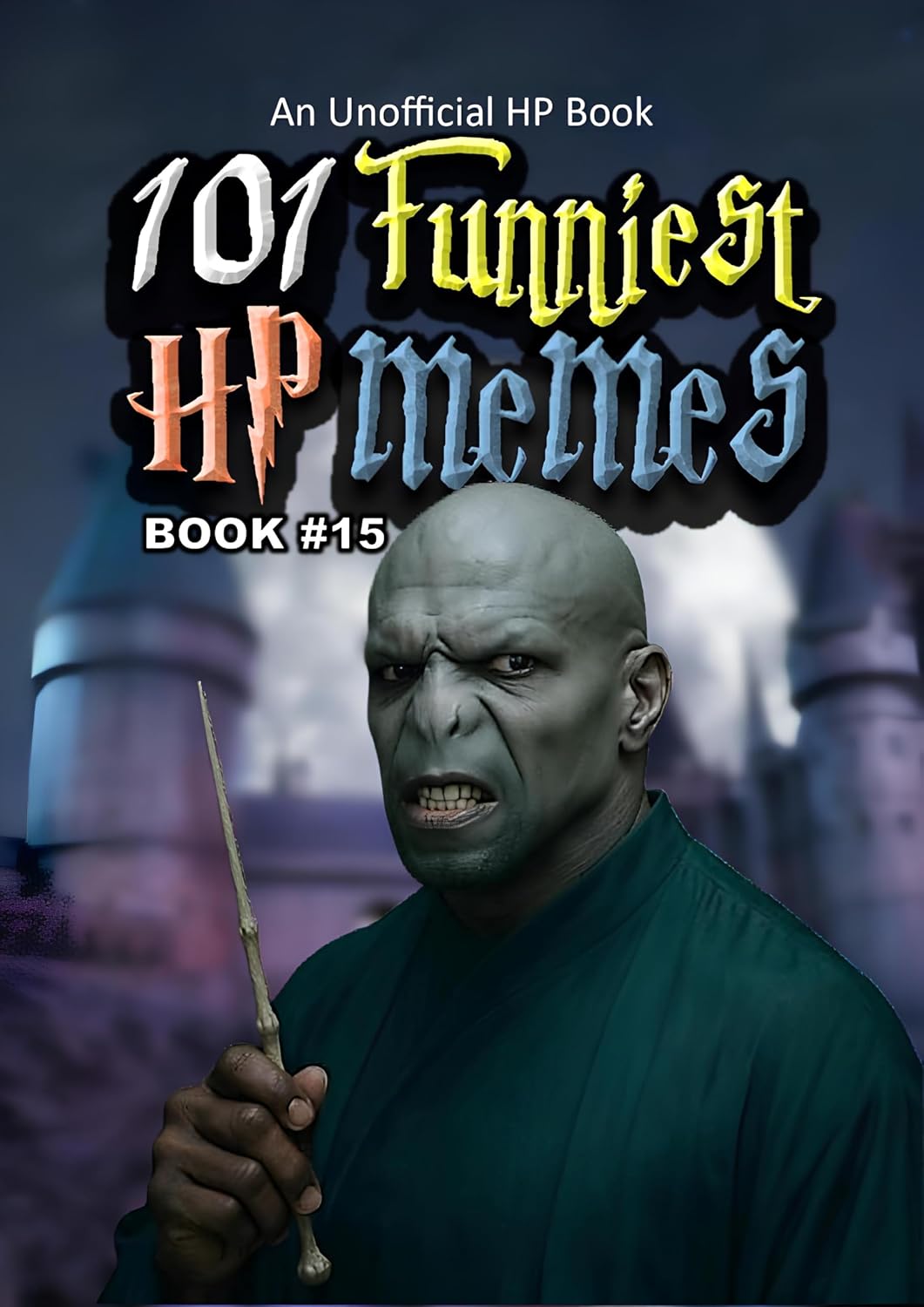 ler totalmente 101 FUNNIEST HP MEMES: BOOK 15 (English Edition)