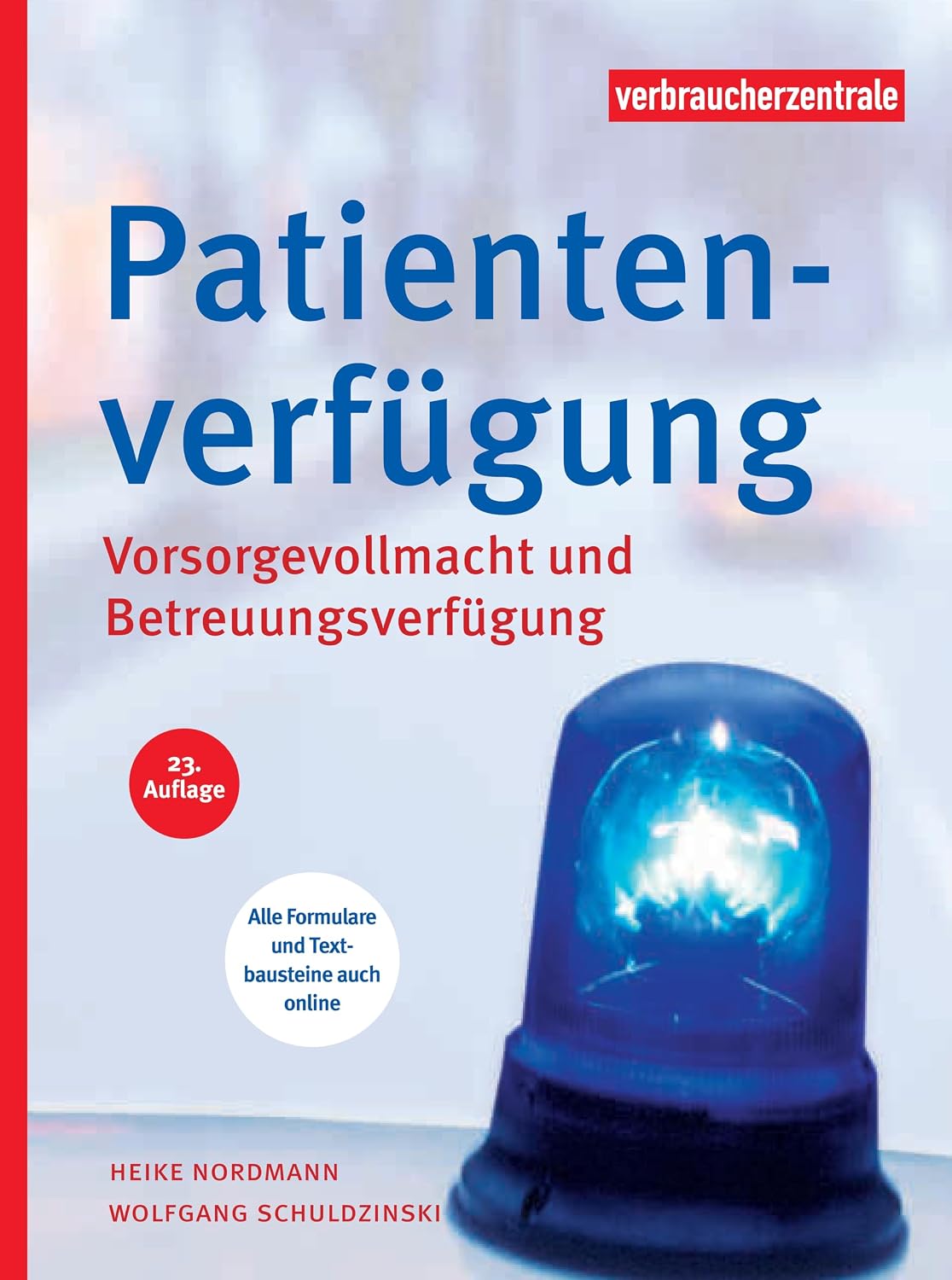 Patientenverfügung: Vorsorgevollmacht und Betreuungsverfügung (German Edition) baixar livro de graça