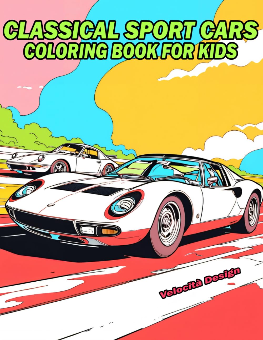 Classical Sport Cars Coloring Book for Kids: 50 Iconic Classic Sport Cars | Relaxation Coloring Pages for Kids, Adults, Boys, and Car Lovers baixar livro de graça