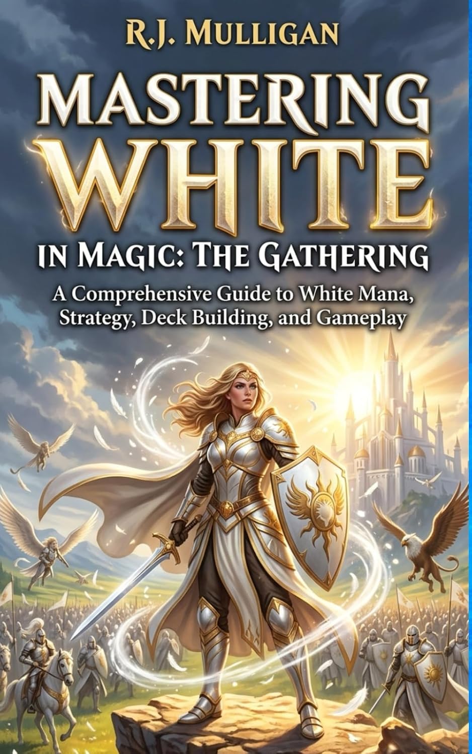 capítulo por capítulo baixar Mastering White in Magic: The Gathering (Mastering the Colors of Magic: The Gathering)
