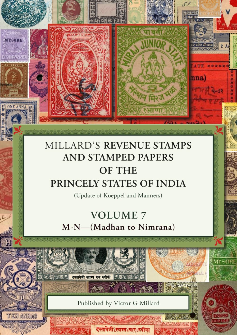 capítulo por capítulo baixar Millard's Revenue Stamps and Stamped Papers of the Princely States of India (Update of Koeppel and Manners) Volume 7 - M to N (Madhan to Nimrana)