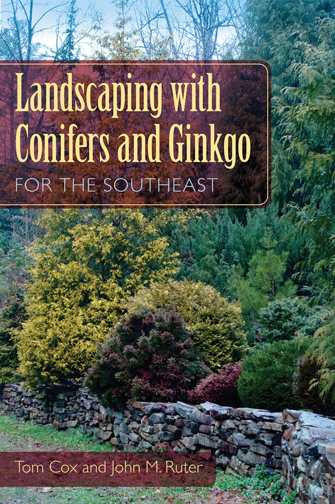 ler totalmente Landscaping with Conifers and Ginkgo for the Southeast