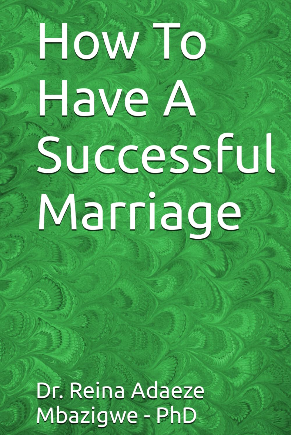 How To Have A Successful Marriage baixar o livro de graça