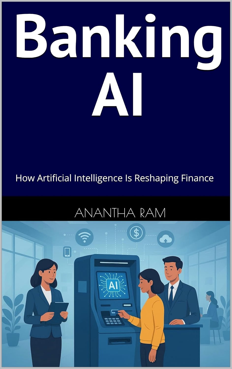 ler totalmente Banking AI: How Artificial Intelligence Is Reshaping Finance (English Edition)
