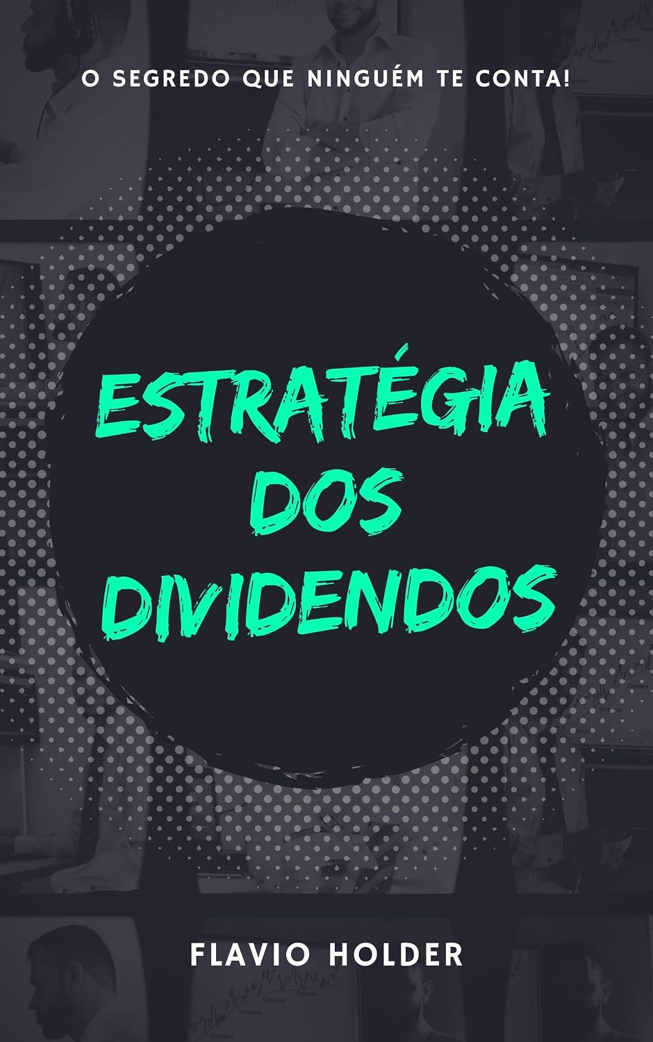 A Estratégia dos Dividendos baixar livro de graça