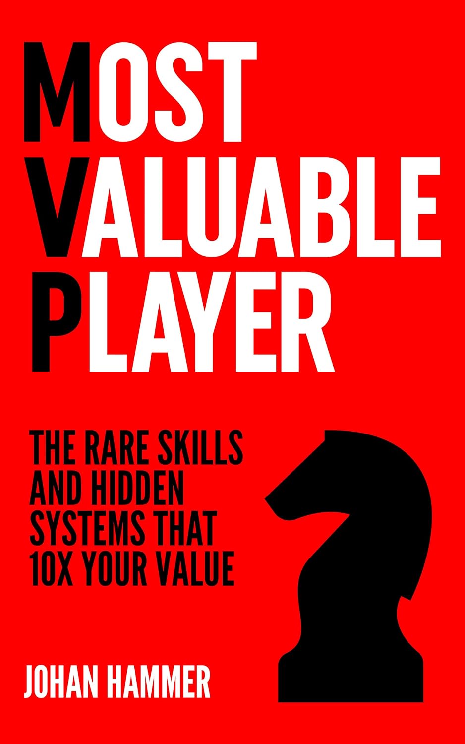 ler totalmente Most Valuable Player: Become the Go-To Person at Work with AI and Simple Systems (English Edition)
