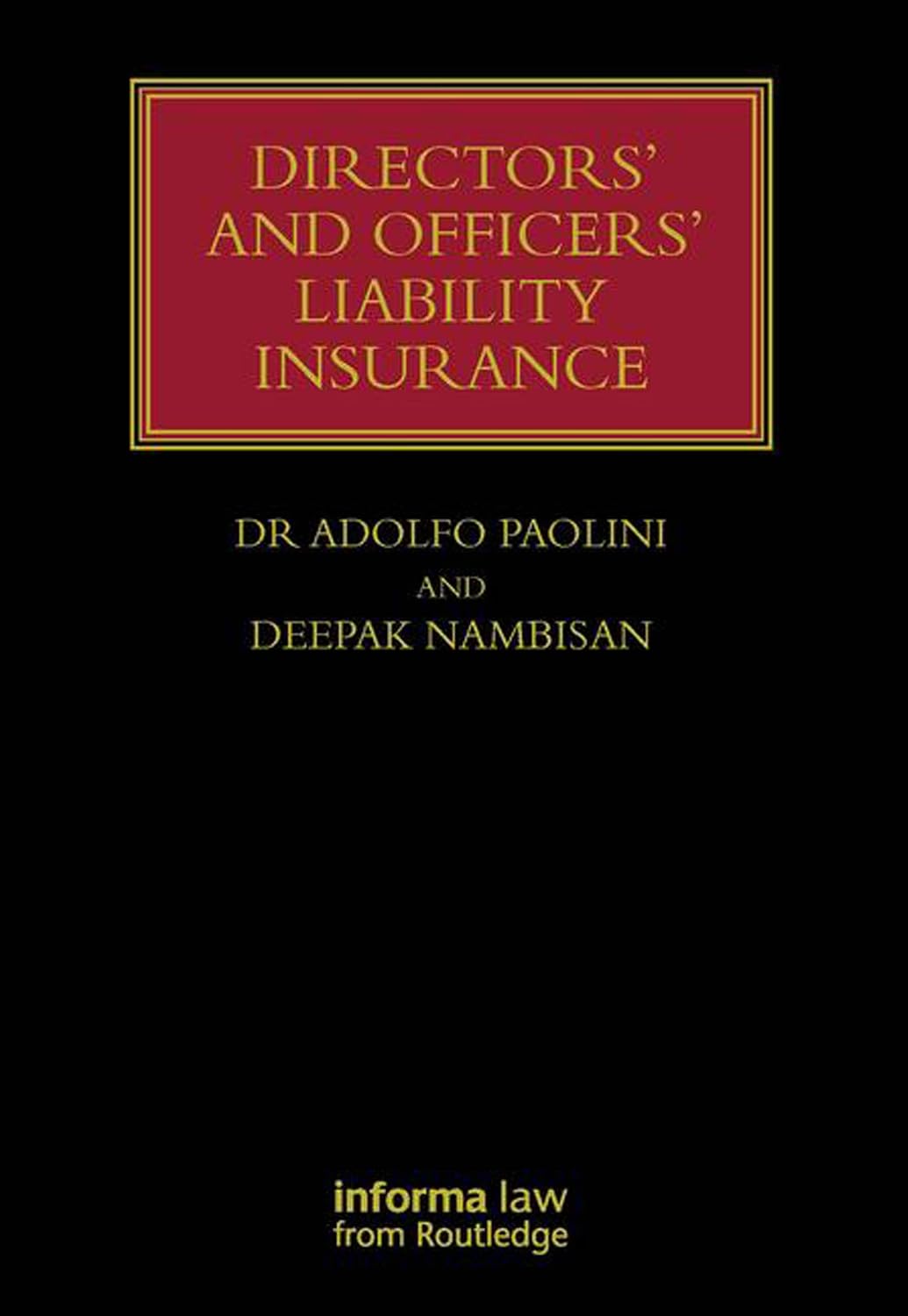 Directors' and Officers' Liability Insurance (Lloyd's Insurance Law Library) (English Edition) baixar livro de graça