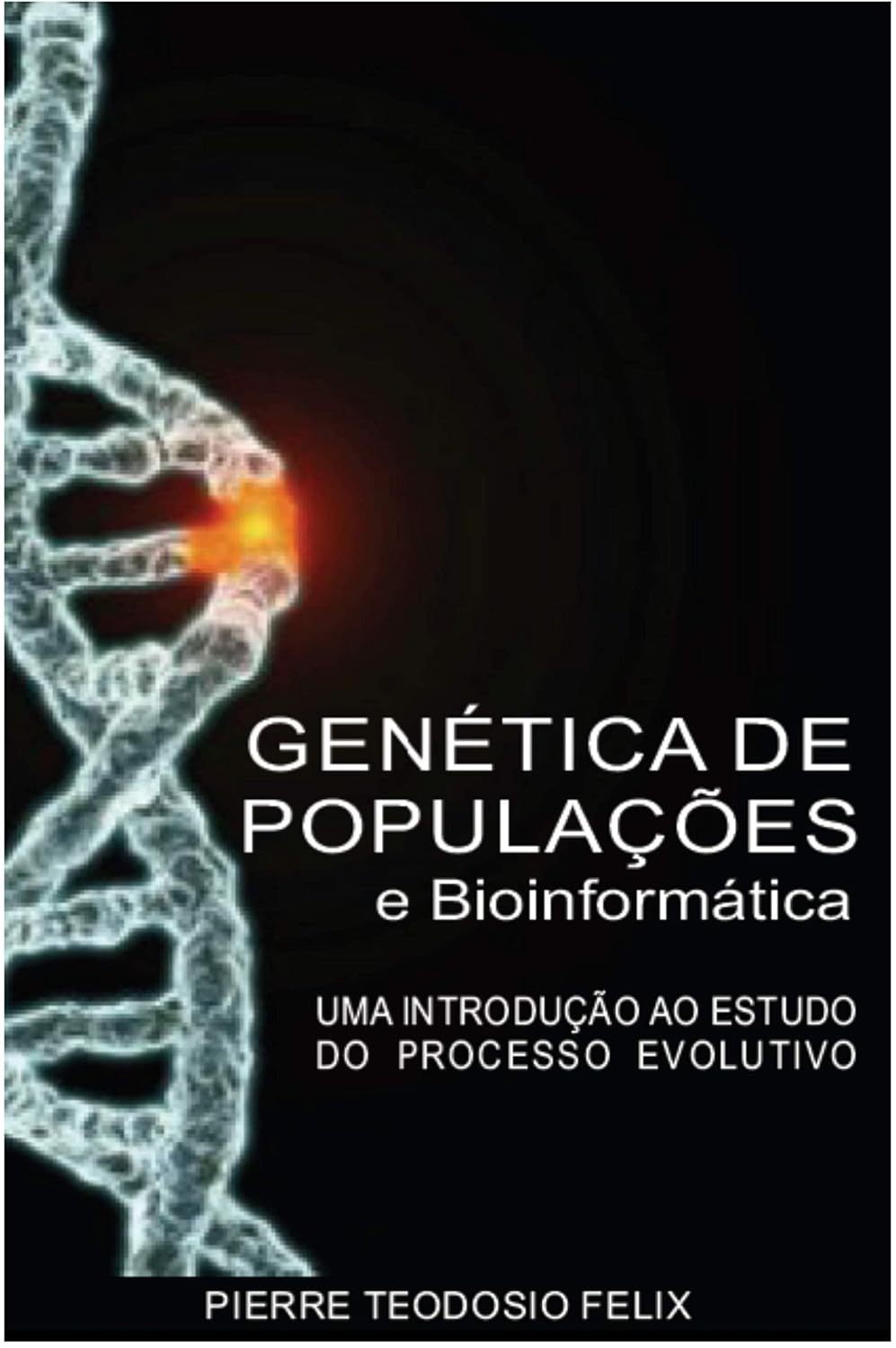 capítulo por capítulo baixar Genética de Populações e Bioinformática: uma introdução ao estudo do processo evolutivo