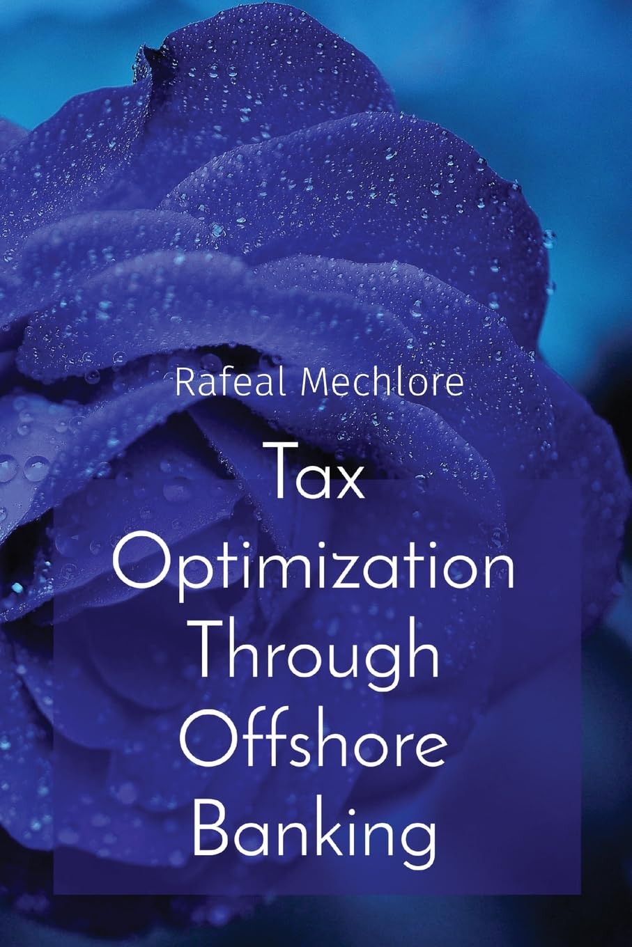 Tax Optimization Through Offshore Banking baixar livro de graça
