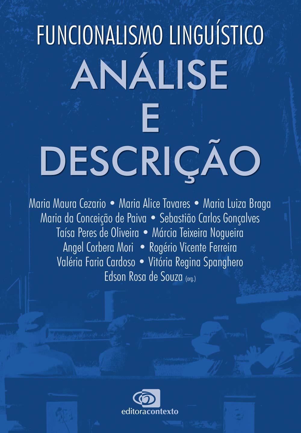 capítulo por capítulo baixar Funcionalismo linguístico: Vol. 2 - Análise e descrição: Volume 2