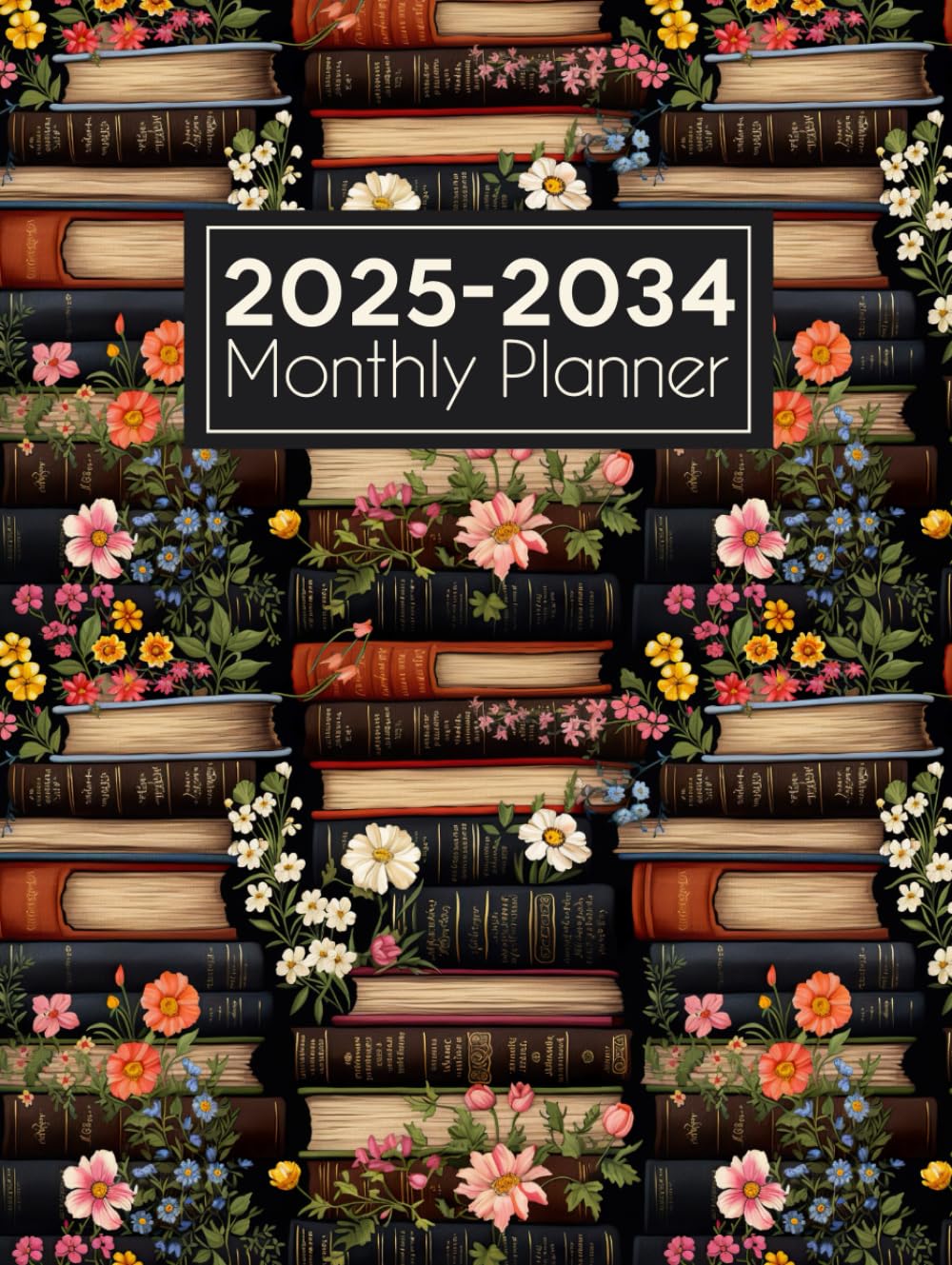 2025-2034 Monthly Planner: 10 Year From January 2025 To December 2034 ( with Holidays ) baixar livro de graça