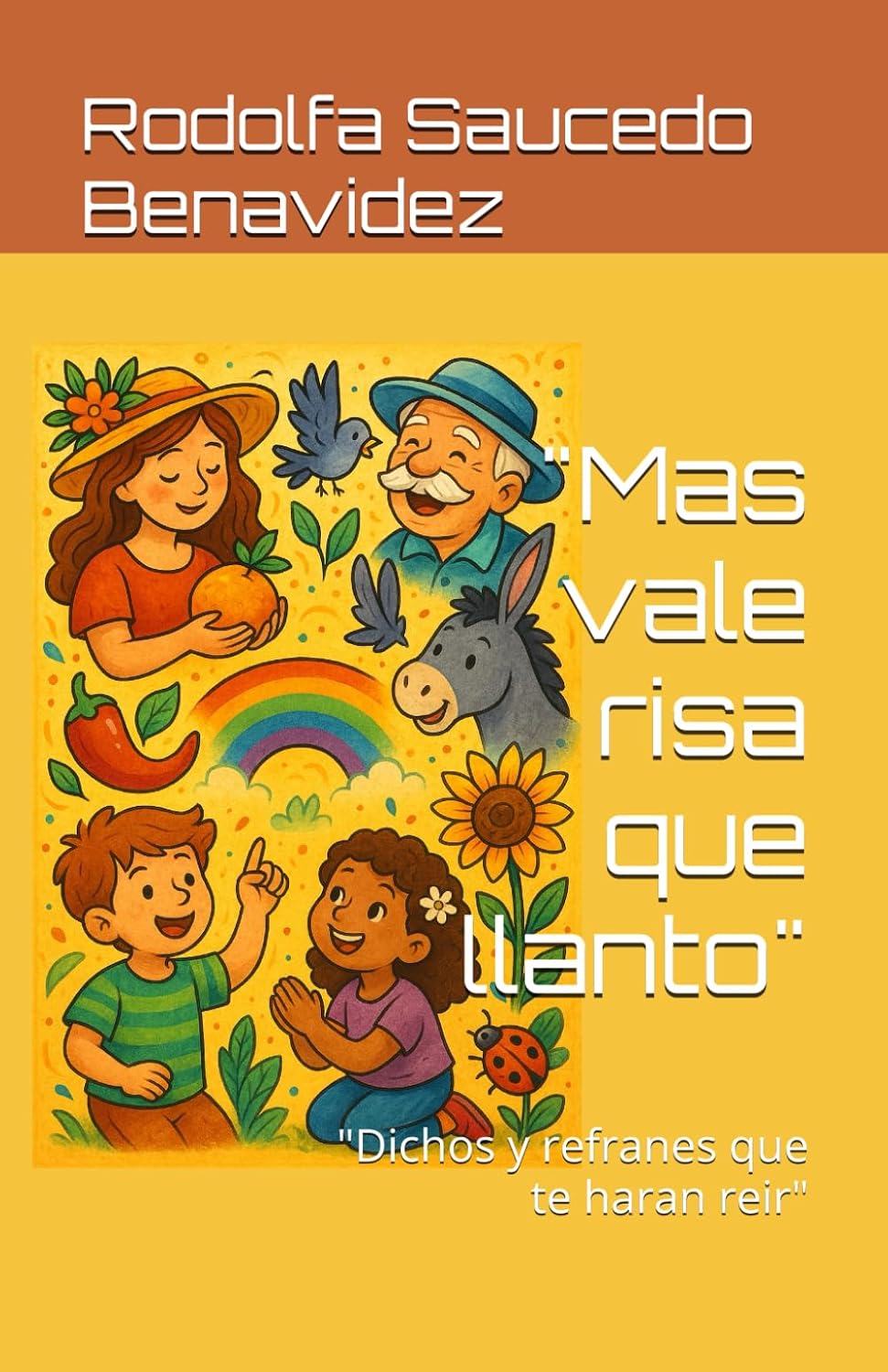 capítulo por capítulo baixar "Mas vale risa que llanto": "Dichos y refranes que te harán reír" (Spanish Edition)