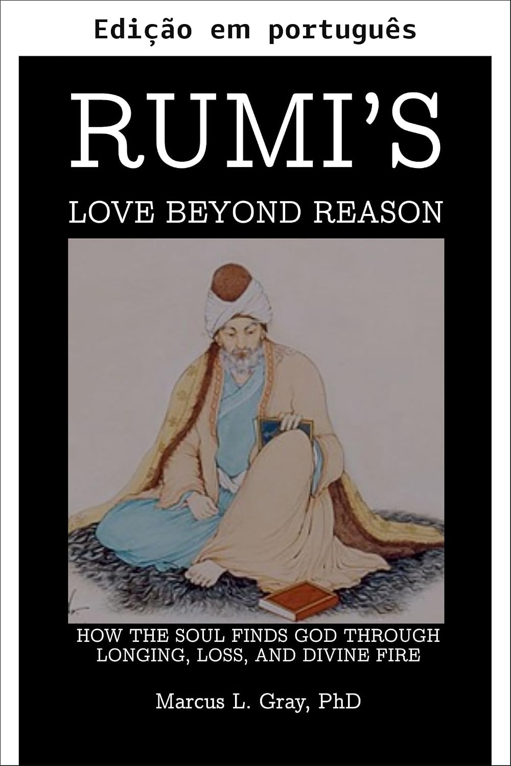 ler totalmente O amor de Rumi além da razão