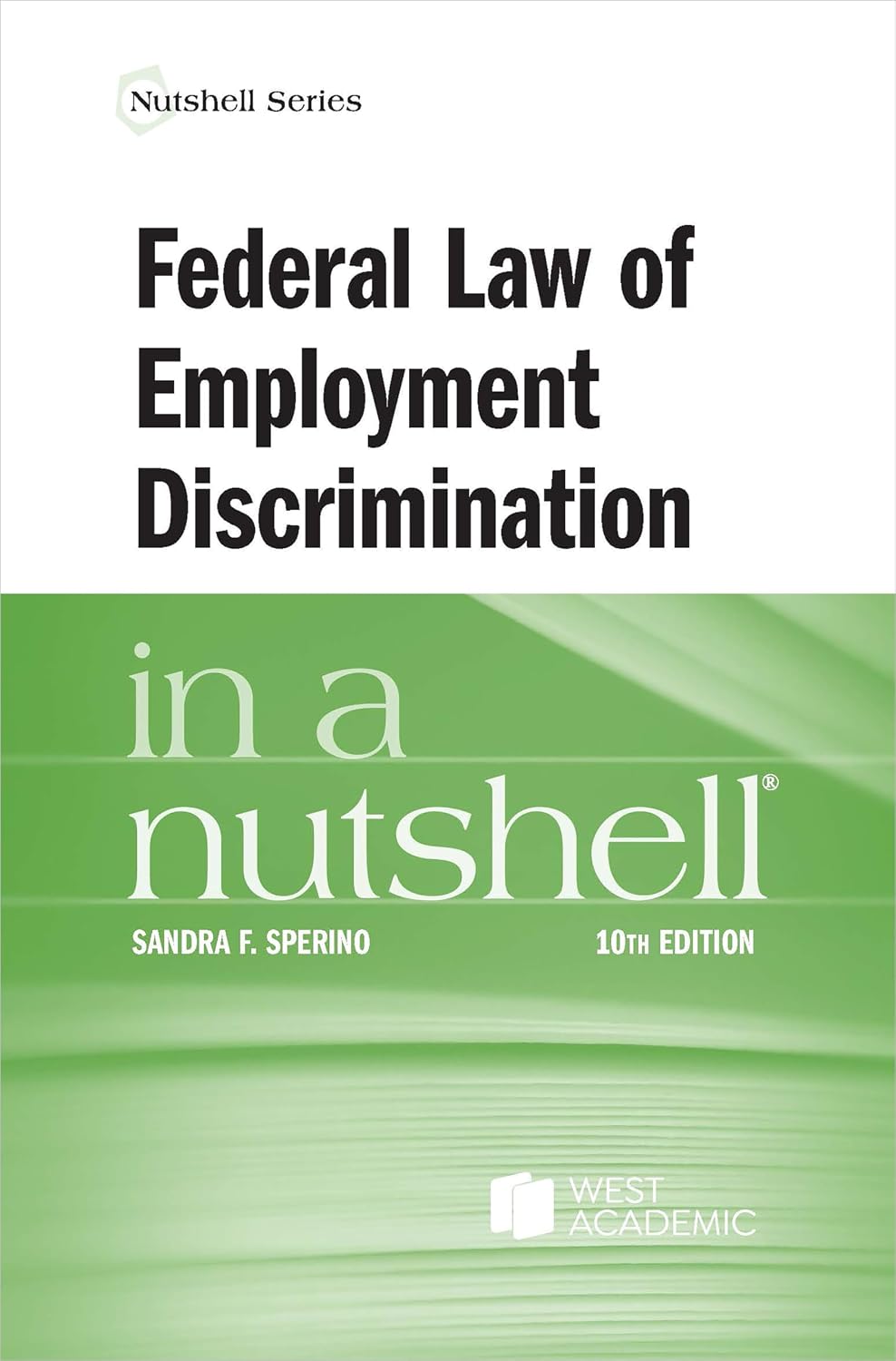 Federal Law of Employment Discrimination in a Nutshell baixar livro de graça