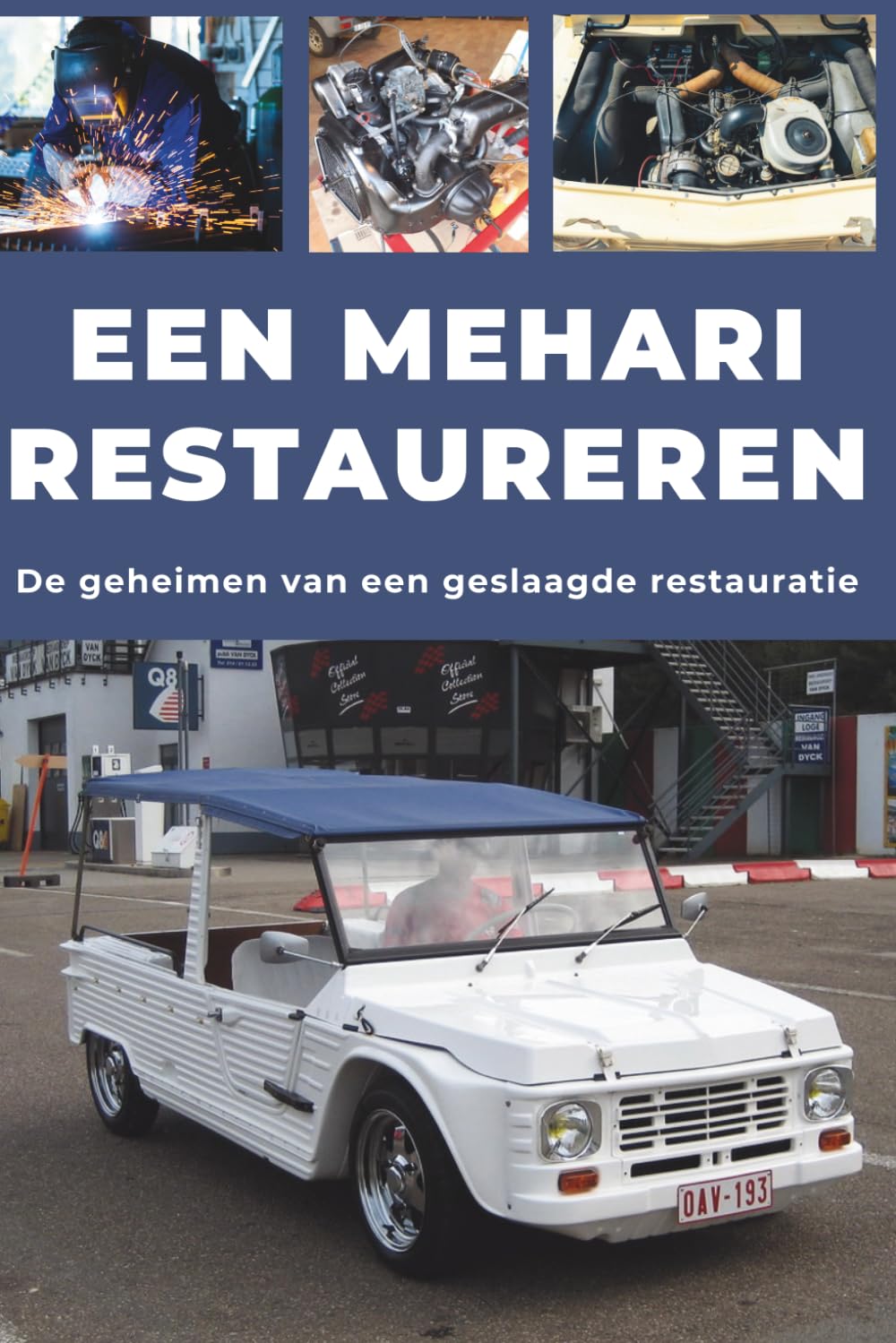 capítulo por capítulo baixar Een Mehari Restaureren: Repareer. Maak betrouwbaar. Onderhoud. Rijd.
