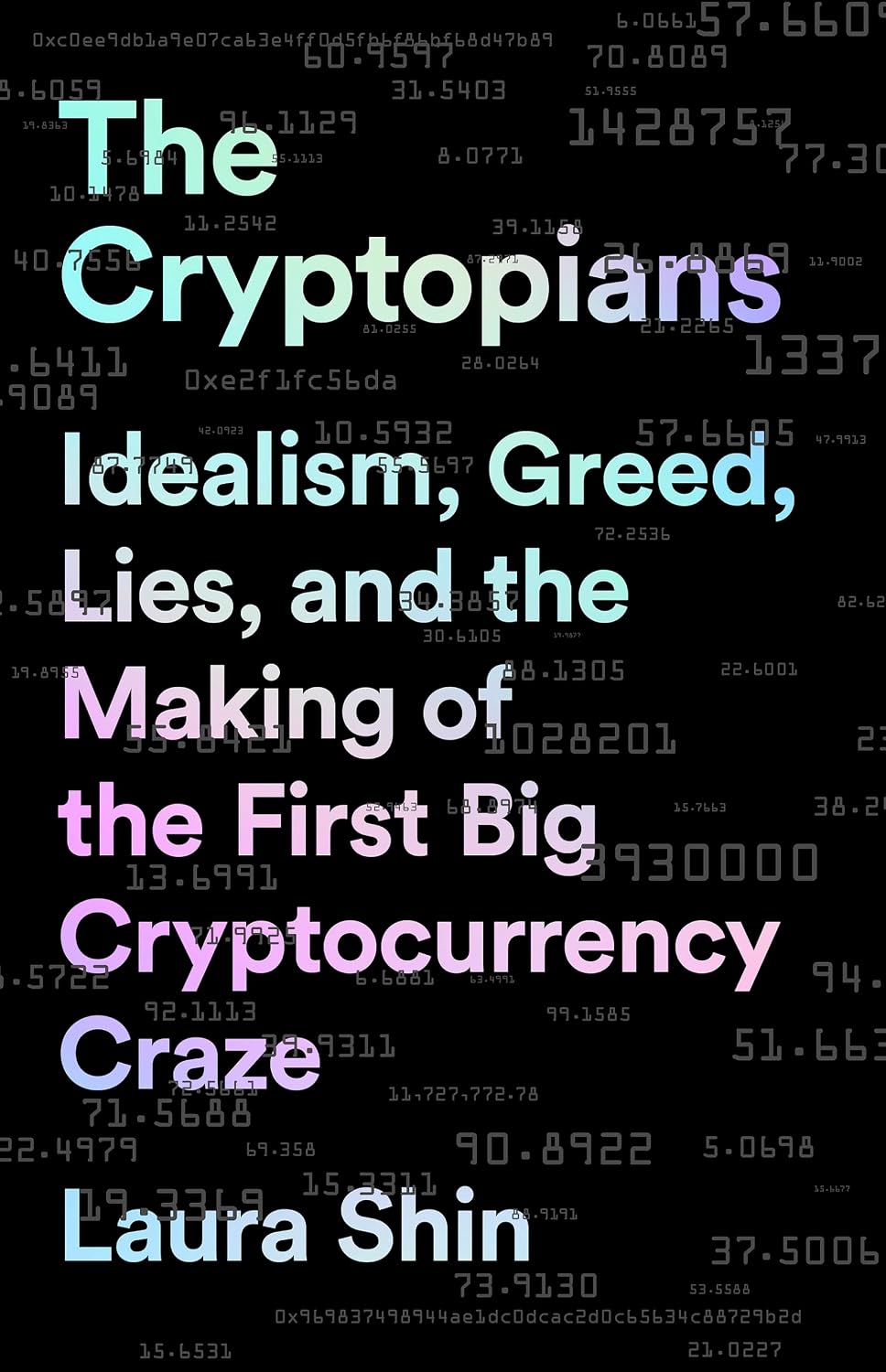 capítulo por capítulo baixar The Cryptopians: Idealism, Greed, Lies, and the Making of the First Big Cryptocurrency Craze