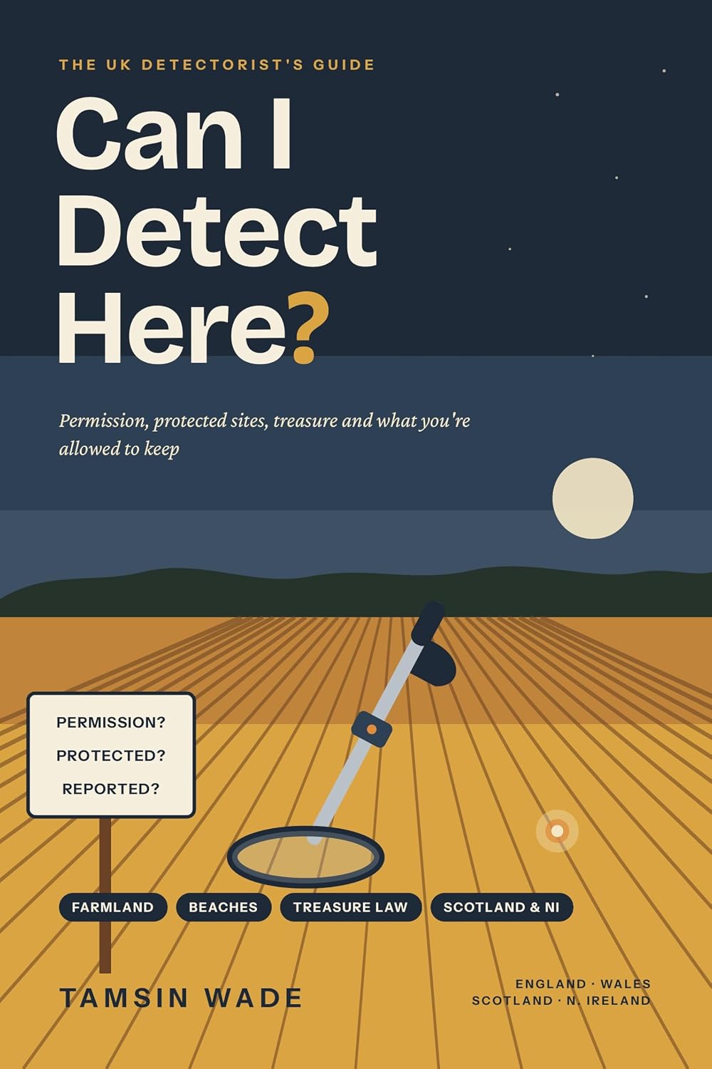 ler totalmente Can I Detect Here?: The UK Detectorist's Guide to Permission, Protected Sites, Treasure and What You're Allowed to Keep (English Edition)