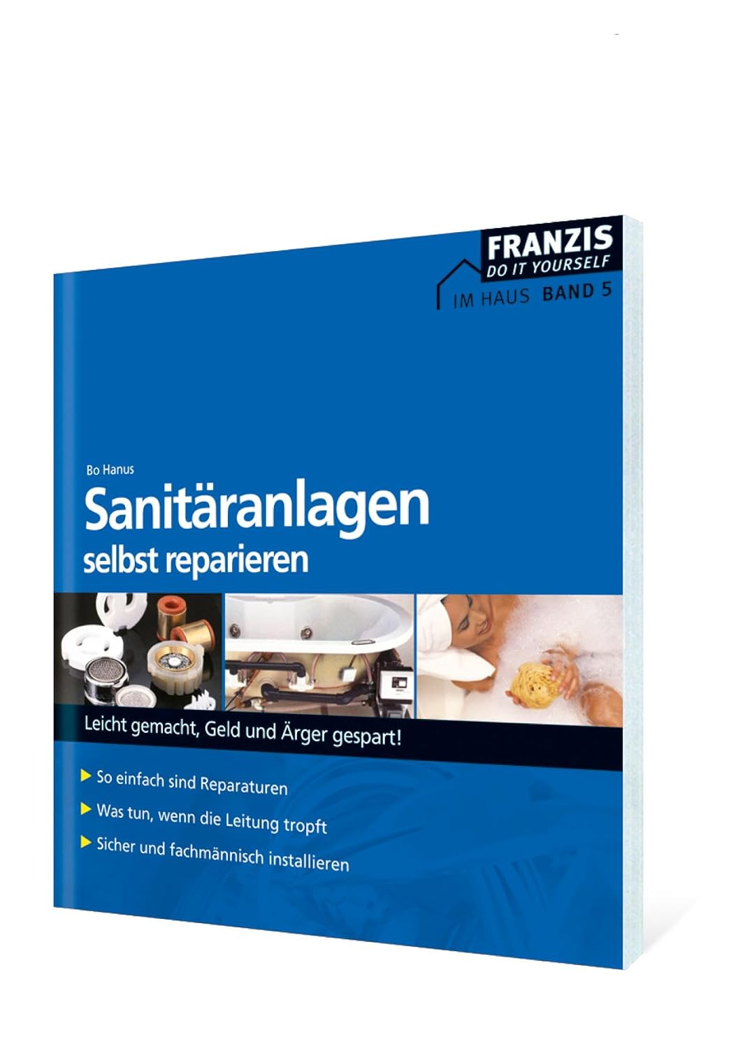 Sanitäranlagen selbst reparieren: Leicht gemacht, Geld und Ärger gespart! (Heimwerken) (German Edition) baixar o livro de graça