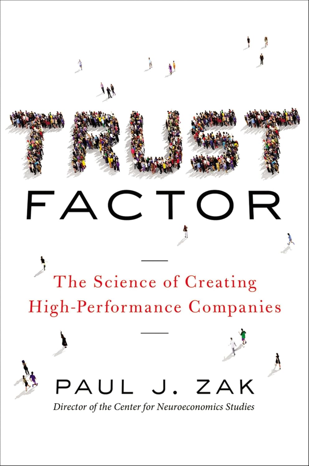 capítulo por capítulo baixar Trust Factor: The Science of Creating High-Performance Companies
