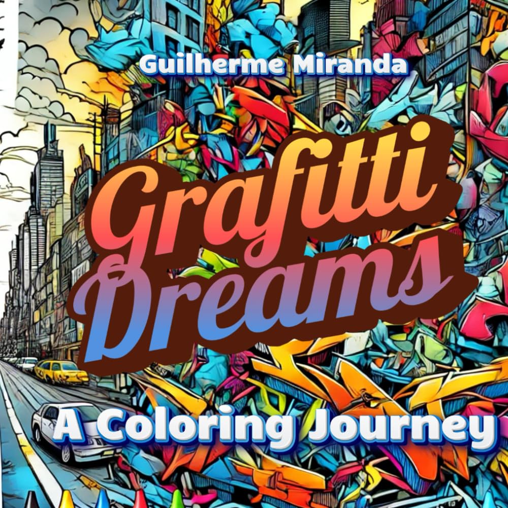 capítulo por capítulo baixar Graffiti Dreams: A Coloring Journey (Portuguese Edition)