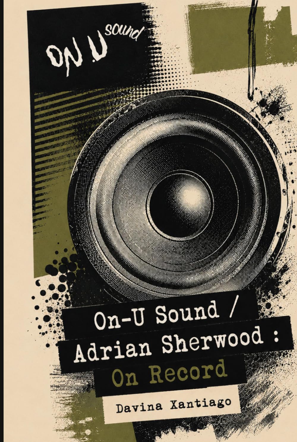 ler totalmente On-U Sound: Disturbing the Comfortable: On Record