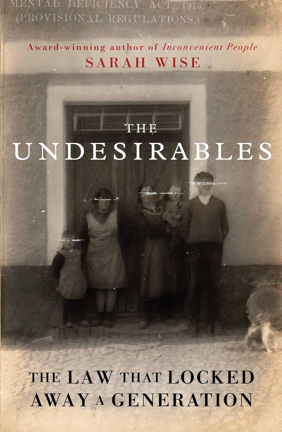 The Undesirables: The Law that Locked Away a Generation (English Edition) baixar livro de graça