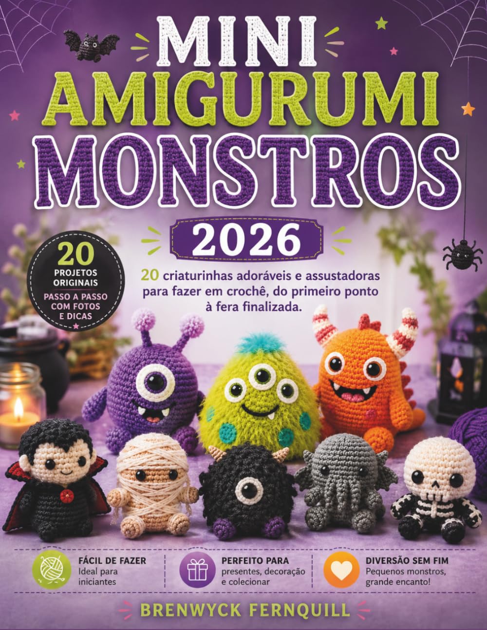 ler totalmente MINI AMIGURUMI MONSTROS: 20 criaturinhas adoráveis e assustadoras para fazer em crochê, do primeiro ponto à fera finalizada. (Portuguese Edition)