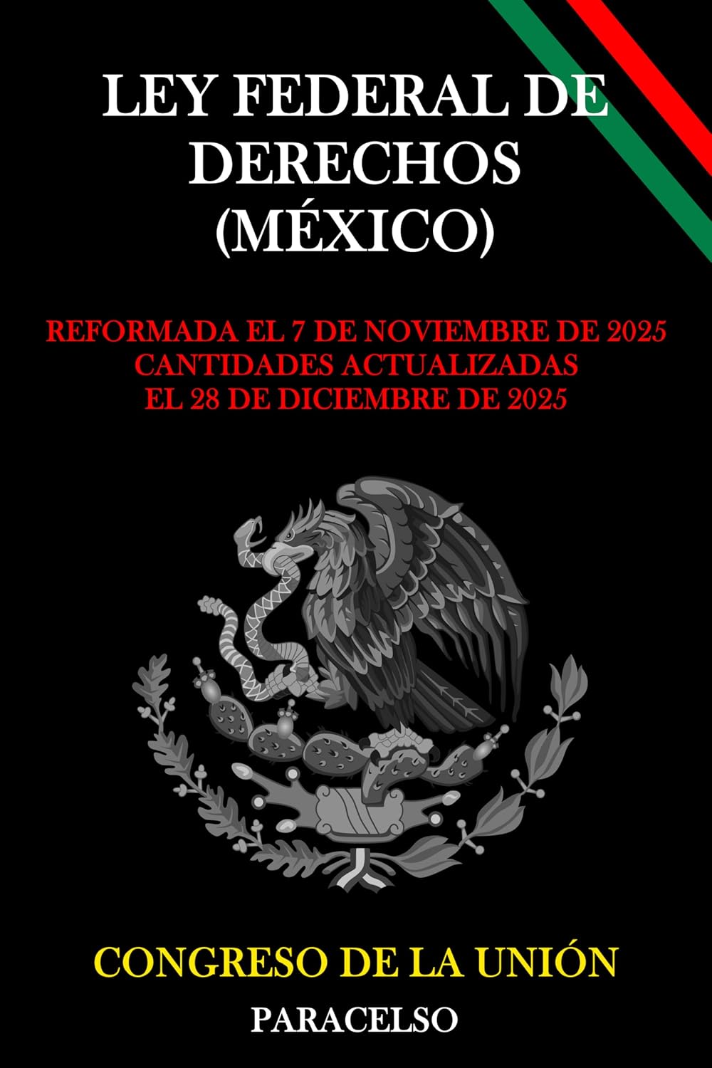 ler totalmente LEY FEDERAL DE DERECHOS (MEXICO) (Spanish Edition)