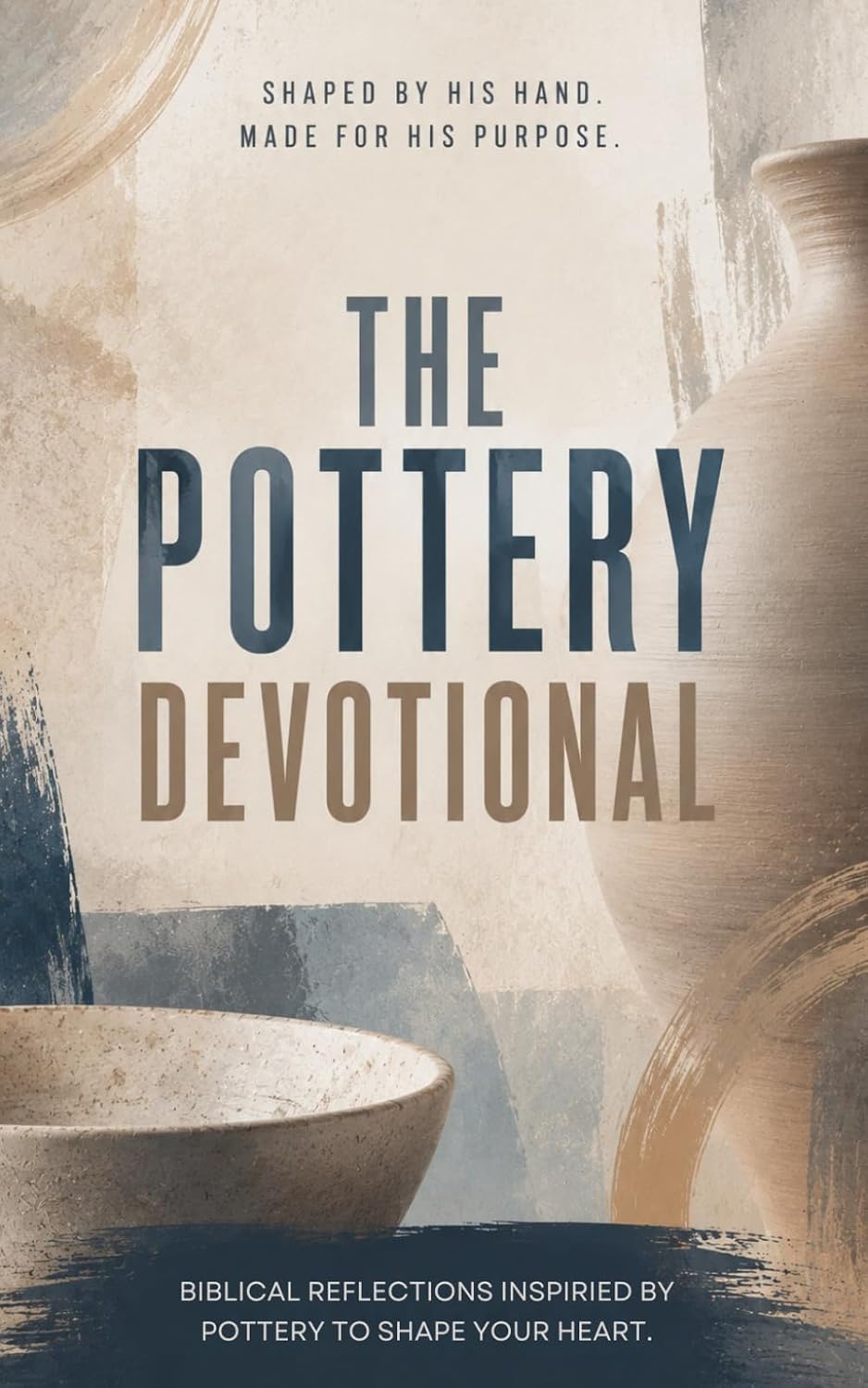 ler totalmente The Pottery Devotional: A 40-Day Christian Devotional for Potters, Ceramic Artists, and Clay Hobbyists Seeking Faith, Strength, and a Deeper Walk with God