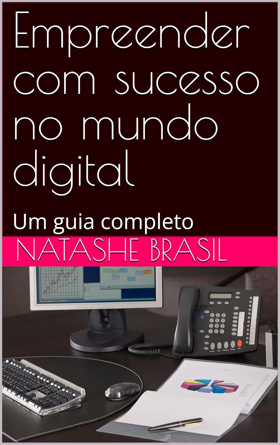 Empreender com sucesso no mundo digital: Um guia completo baixar o livro de graça