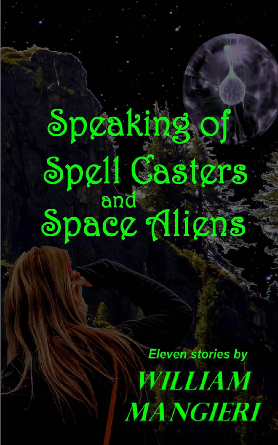 Speaking of Spell Casters and Space Aliens baixar o livro de graça