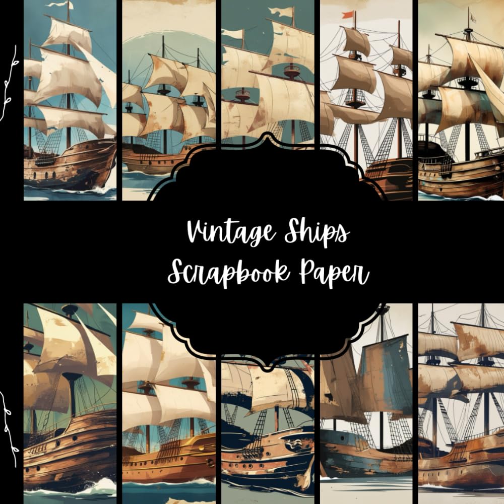 ler totalmente Vintage Ships Scrapbook Paper, Nautical Junk Journal Paper, Old Decorative Paper, DIY Projects, Origami, Collage Sheets, Decoupage Paper, 10 Designs, Double SIded