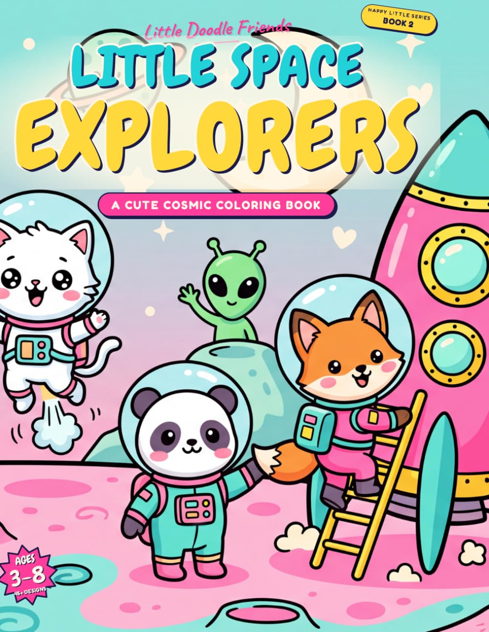 Little Space Explorers: A Cute Cosmic Coloring Book baixar o livro de graça