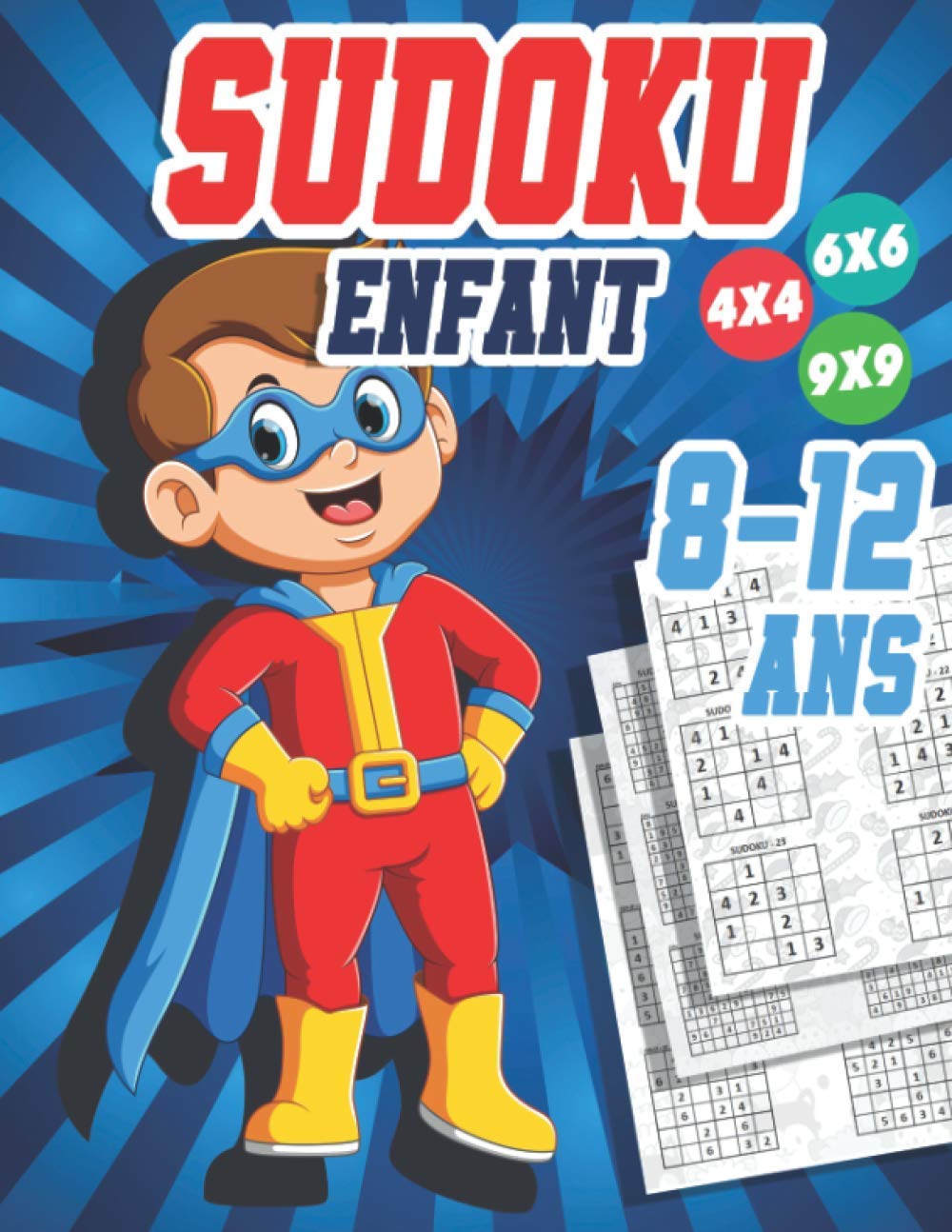 Sudoku Enfant 8-12 ans: 300 grilles 4x4,6x6 et 9x9 niveau facile, moyen et difficile, avec instructions et solutions, Pour garçons et filles baixar livro de graça
