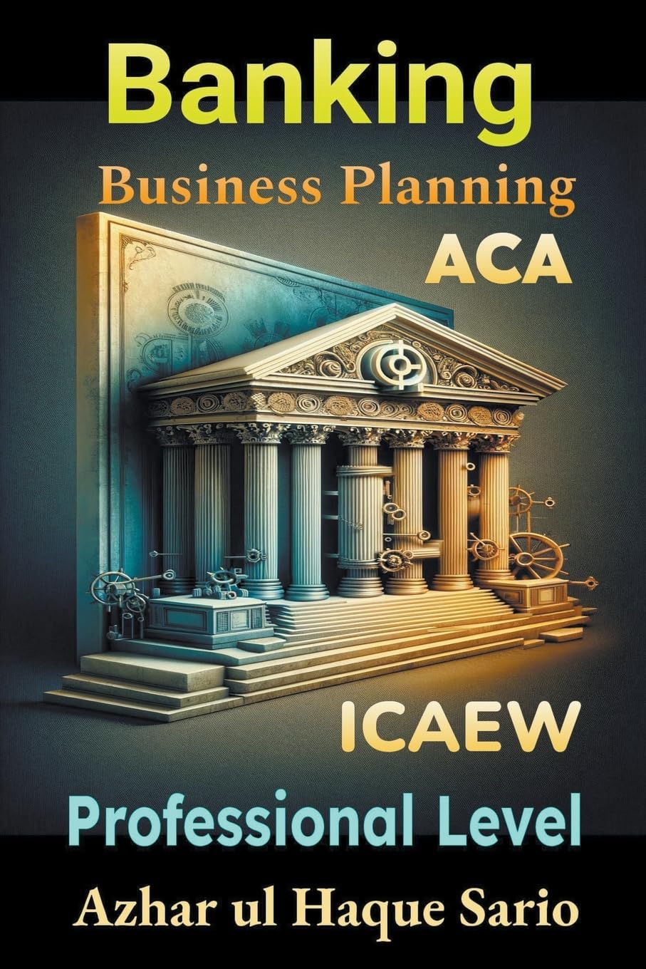 ICAEW ACA Business Planning Banking: Professional Level baixar livro de graça