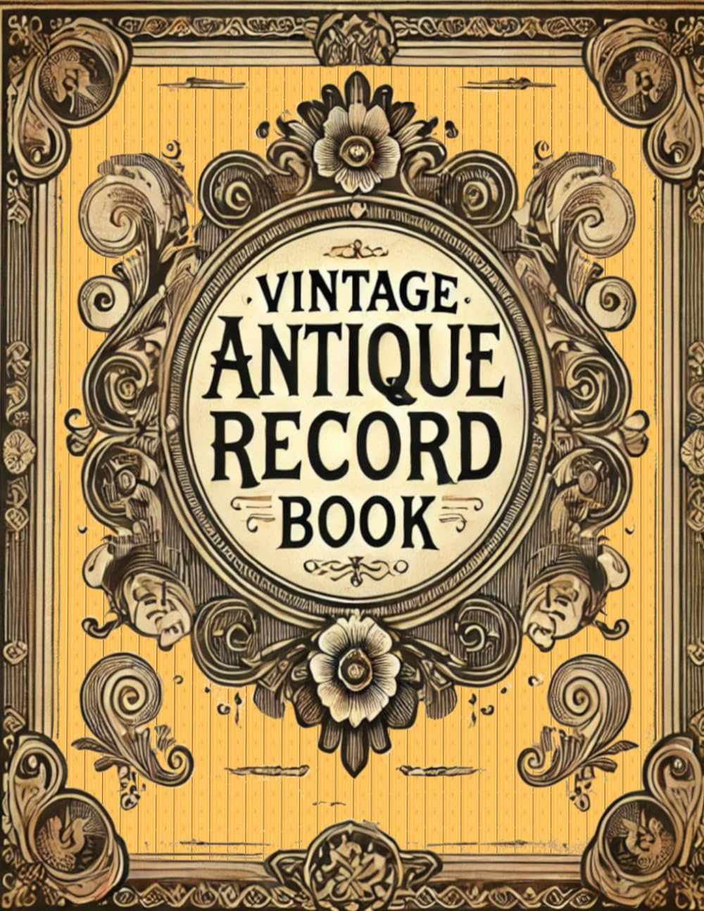 Vintage Antique Record Book: Elegant Log for Collectors and Enthusiasts | Ideal for Documenting Antiques and Historical Artifacts 100 pages baixar o livro de graça